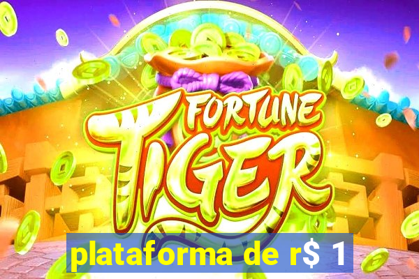 plataforma de r$ 1